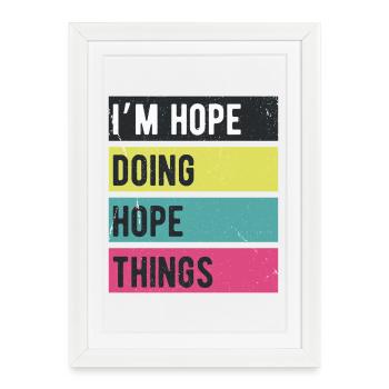 I’m Hope Doing Hope Things Retro Colors - Framed poster (27 × 37 cm) - white - Front