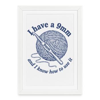Tricote pour amateurs de crochet j’ai un 9 mm - Affiche encadrée (27 × 37 cm) - blanc - Devant