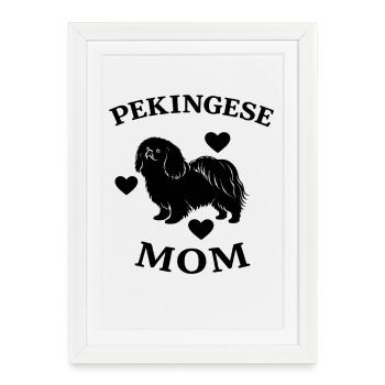 Maman pékinoise drôle - Affiche encadrée (27 × 37 cm) - blanc - Devant