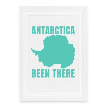 Antarctique – J’y suis déjà allé – vacances en famille - Affiche encadrée (27 × 37 cm) - blanc - Devant