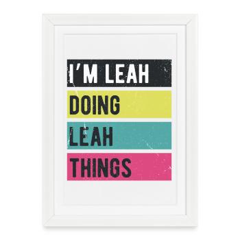 Je suis Leah qui fait des couleurs rétro de Leah Things - Affiche encadrée (27 × 37 cm) - blanc - Devant