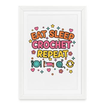 Eat Sleep Crochet Repeat Funny Crochet Lover - Framed poster (27 × 37 cm) - white - Front