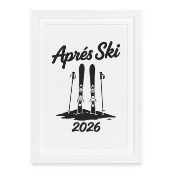 APRES SKI 2026 Fête de Piste d’Hiver - Affiche encadrée (27 × 37 cm) - blanc - Devant