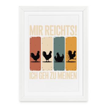 I've had enough - I'm going to my chickens - Framed poster (27 × 37 cm) - white - Front
