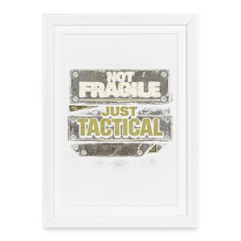 Female Soldier Female Soldiers Not Fragile Just Tactical - Framed poster (27 × 37 cm) - white - Front