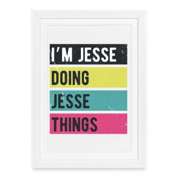 Ich bin Jesse und mache Jesse Things Retro Colors - Gerahmtes Poster (27 × 37 cm) - Weiß - Vorne
