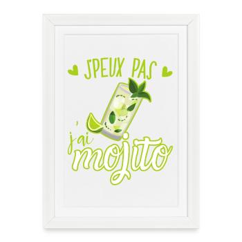 Je Peux Pas J'ai Mojito - Humour Mojito Cocktail - Affiche encadrée (27 × 37 cm) - blanc - Devant