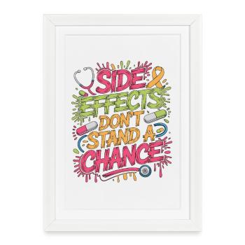 Oncology Nurse Side Effects Don't Stand Oncologist - Framed poster (27 × 37 cm) - white - Front
