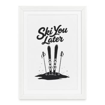 Ski You Later: Funny saying for skiers - Framed poster (27 × 37 cm) - white - Front