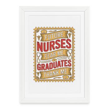 Éducateur en soins infirmiers Futurs infirmiers Fear Me Manager infirmier - Affiche encadrée (27 × 37 cm) - blanc - Devant