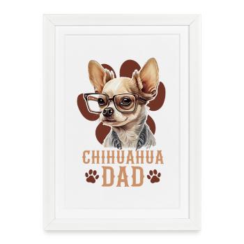 Papa Chihuahua Chihuahua - Affiche encadrée (27 × 37 cm) - blanc - Devant