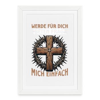 Je prierai pour toi, demande-moi simplement - Affiche encadrée (27 × 37 cm) - blanc - Devant