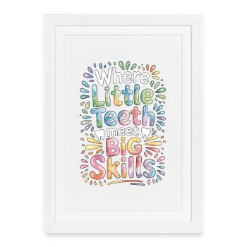Pediatric Dentist Where Little Teeth Dental Health - Framed poster (27 × 37 cm) - white - Front