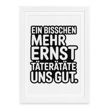 A little more serious offenders would be good for us - Framed poster (27 × 37 cm) - white - Front
