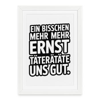 A little more serious offenders would be good for us - Framed poster (27 × 37 cm) - white - Front