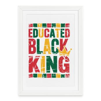Roi noir instruit | Citation de l’Afro Pride | Noir - Affiche encadrée (27 × 37 cm) - blanc - Devant