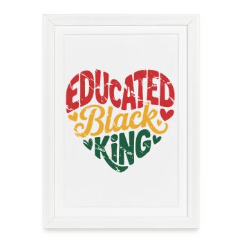 Roi noir instruit | Citation de l’Afro Pride | Noir - Affiche encadrée (27 × 37 cm) - blanc - Devant
