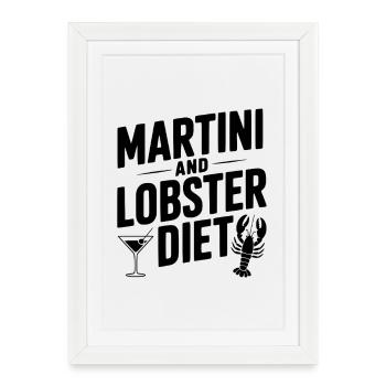 Martini and Lobster Diet - Framed poster (27 × 37 cm) - white - Front