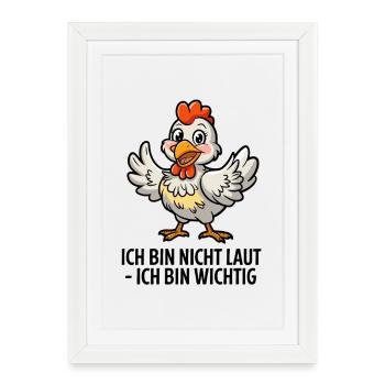 Je ne suis pas bruyant, je suis une poule importante en disant - Affiche encadrée (27 × 37 cm) - blanc - Devant
