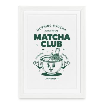 Club de matcha du matin Il suffit de le fouetter Thé matcha - Affiche encadrée (27 × 37 cm) - blanc - Devant