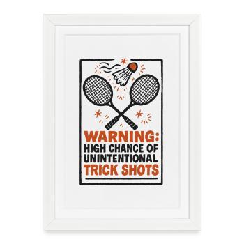 Tirs d’avertissement techniques | Humour du badminton - Affiche encadrée (27 × 37 cm) - blanc - Devant