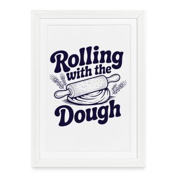 Rouler avec la pâte | Humour pâtissier - Affiche encadrée (27 × 37 cm) - blanc - Devant