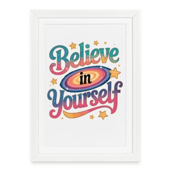 Croyez en vous - Galaxy - Affiche encadrée (27 × 37 cm) - blanc - Devant