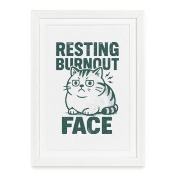 Visage de repos épuisé | Sarcasme - Affiche encadrée (27 × 37 cm) - blanc - Devant