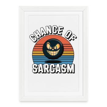 Chance of Sarcasm - Retro Grin - Framed poster (27 × 37 cm) - white - Front