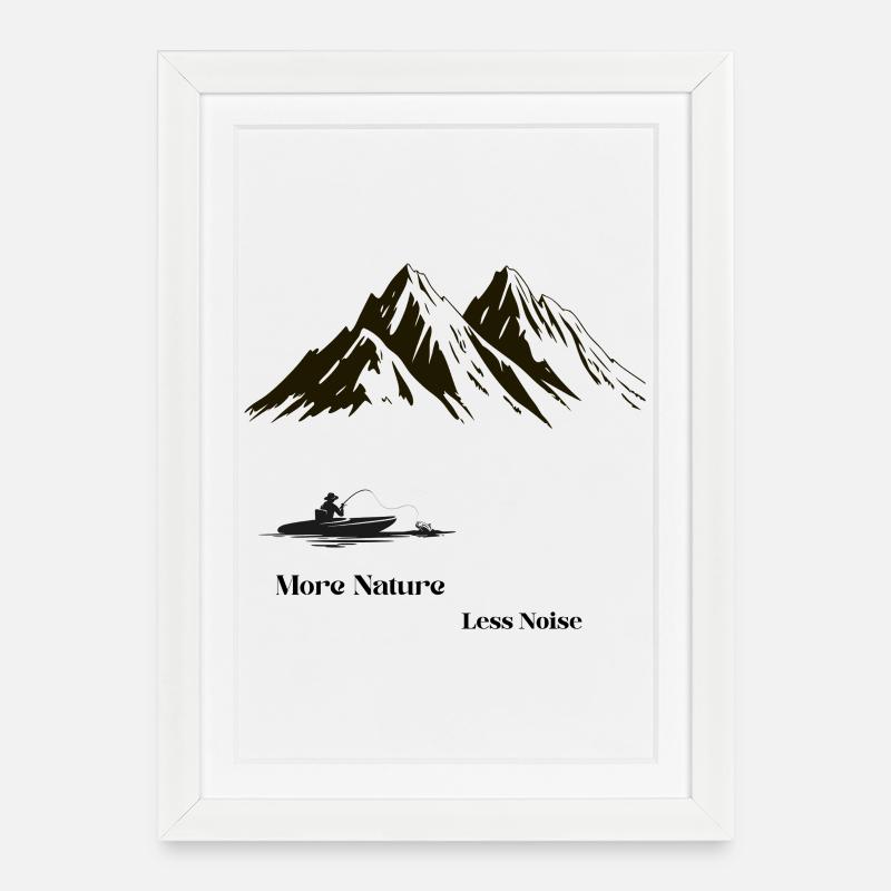 Plus de nature Moins de bruit – Angler Berge - Affiche encadrée (27 × 37 cm) - blanc