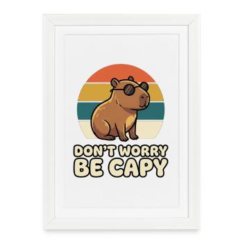 Don't Worry Be Capy Funny Capybara Retro - Framed poster (27 × 37 cm) - white - Front
