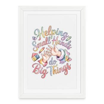 Pediatric OT Helping Small Hands Pediatric Therapy - Framed poster (27 × 37 cm) - white - Front