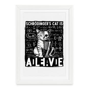 Le chat de Schrödinger est vivant, mort - Affiche encadrée (27 × 37 cm) - blanc - Devant