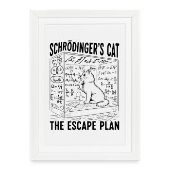 Schrödinger's Cat The Escape Plan - Framed poster (27 × 37 cm) - white - Front