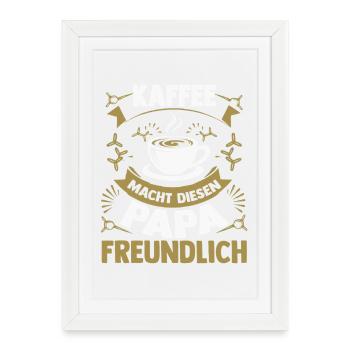 Café, Fête des pères, Papa - Affiche encadrée (27 × 37 cm) - blanc - Devant