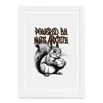 Alimenté par les noix et l’anxiété - Affiche encadrée (27 × 37 cm) - blanc - Devant