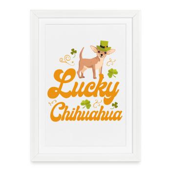 Chihuahua Chihuahueño Lucky - Affiche encadrée (27 × 37 cm) - blanc - Devant