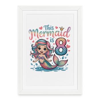 Mermaid 8th Birthday 8 Years - Framed poster (27 × 37 cm) - white - Front