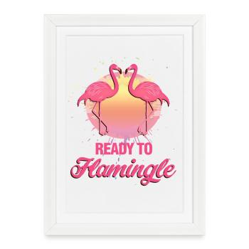 Conception de fêtes Flamingo Ready to Flamingo - Affiche encadrée (27 × 37 cm) - blanc - Devant