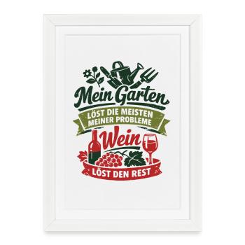 Mon jardin résout mes problèmes - Wine Saying - Affiche encadrée (27 × 37 cm) - blanc - Devant