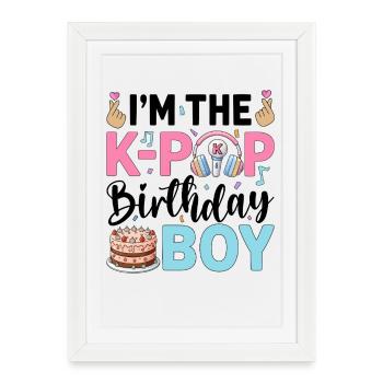 Je suis le garçon d’anniversaire K-Pop - Affiche encadrée (27 × 37 cm) - blanc - Devant