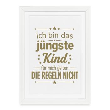 I'm the youngest child, for me the rule applies - Framed poster (27 × 37 cm) - white - Front