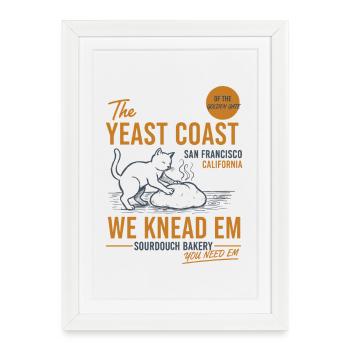 The Yeast Coast We Knead Em Sourdough - Framed poster (27 × 37 cm) - white - Front