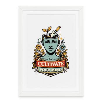 Cultivate Your Mind - Framed poster (27 × 37 cm) - white - Front