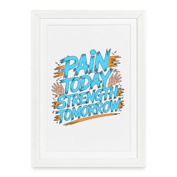 Hand Therapist Pain Today Strength Orthopedic - Framed poster (27 × 37 cm) - white - Front