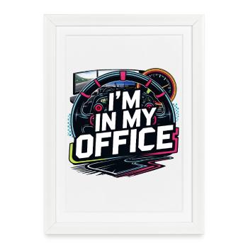 Je suis dans mon bureau - Affiche encadrée (27 × 37 cm) - blanc - Devant