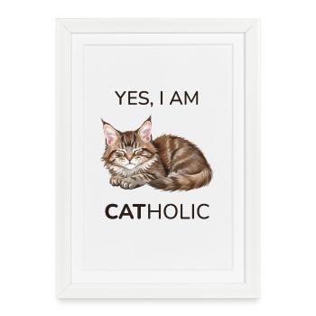 Yes I Am Catholic - Framed poster (27 × 37 cm) - white - Front