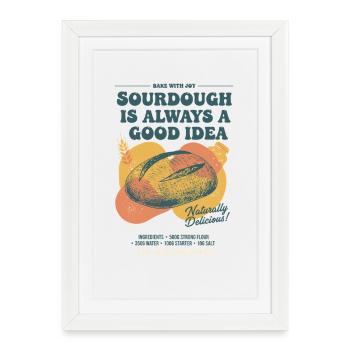 Le levain est toujours une bonne idée pour faire du pain - Affiche encadrée (27 × 37 cm) - blanc - Devant