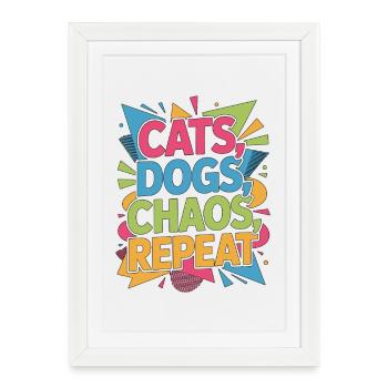 Clinique vétérinaire Techneuse Vétérinaire Chats Chiens Chaos Repeat - Affiche encadrée (27 × 37 cm) - blanc - Devant