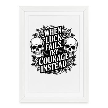 Le courage sur la chance Roses du Crâne - Affiche encadrée (27 × 37 cm) - blanc - Devant
